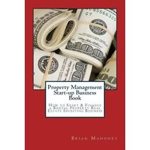 Property Management Start-up Business Book