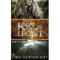 King's Legacy (Hengest and Horsa Trilogy)