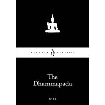 Dhammapada (Penguin Little Black Classics)