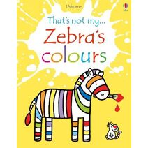 Zebra's Colours (THAT'S NOT MY®)
