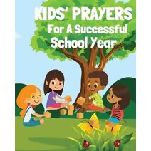 Kids' Prayers For A Successful School Year