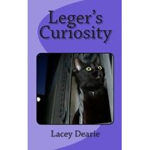 Leger's Curiosity (Leger Cat Sleuth Mysteries)