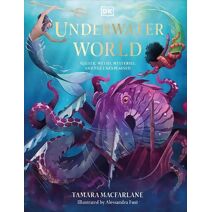 Underwater World (Mythical Worlds)