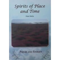 Spirits of Place and Time