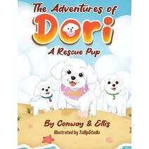 Adventures of Dori - A Rescue Pup