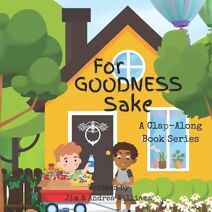 For Goodness Sake (Books & Beats: Virtue Collection)