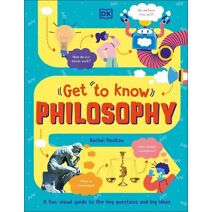 Get To Know: Philosophy (Get to Know)