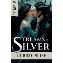Streams of Silver, Tome 2 (Streams of Silver)