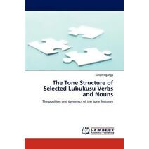 Tone Structure of Selected Lubukusu Verbs and Nouns