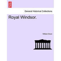Royal Windsor.
