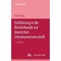 Einfuhrung in die Bucherkunde zur Deutschen Literaturwissenschaft