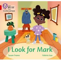 I Look for Mark (Collins Big Cat Phonics for Letters and Sounds)