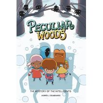 Peculiar Woods: The Mystery of the Intelligents (Peculiar Woods)