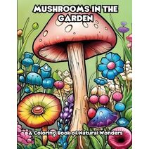 Mushrooms in the Garden