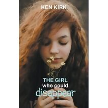 Girl Who Could Disappear (Fire Tree Saga)