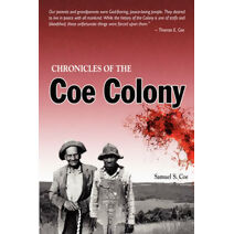 Chronicles of the Coe Colony