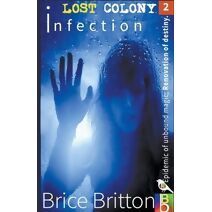 Infection (Lost Colony)