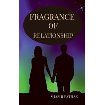 Fragrance of Relationship