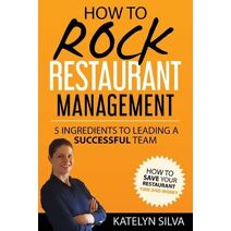 How to Rock Restaurant Management