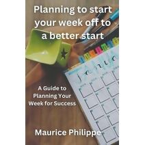 Planning to start your week off to a better start