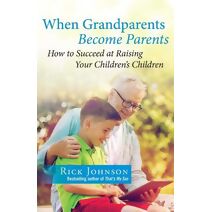 When Grandparents Become Parents