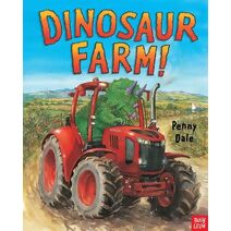 Dinosaur Farm! (Penny Dale's Dinosaurs)