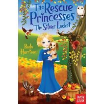 Rescue Princesses: The Silver Locket (Rescue Princesses)