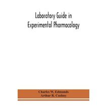 Laboratory guide in experimental pharmacology