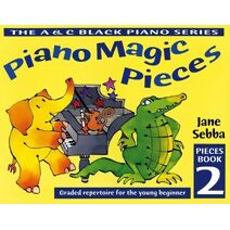 Piano Magic Pieces Book 2 (Piano Magic)