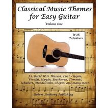 Classical Music Themes for Easy Guitar (Classical Music Themes for Guitar)