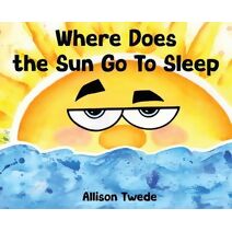 Where Does the Sun Go to Sleep