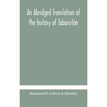 abridged translation of the history of Tabaristán