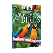 Children's Encyclopedia of Birds (Arcturus Children's Reference Library)