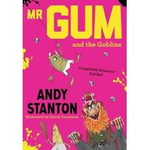 Mr Gum and the Goblins (Mr Gum)