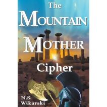 Mountain Mother Cipher (Arkana Mysteries)