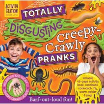 Totally Disgusting Creepy-crawly Pranks (Activity Station Gift Boxes)