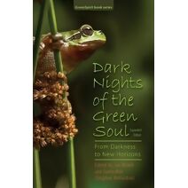 Dark Nights of the Green Soul (Greenspirit Book)