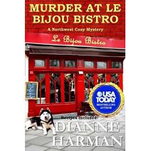 Murder at Le Bijou Bistro (Northwest Cozy Mystery)