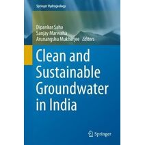 Clean and Sustainable Groundwater in India