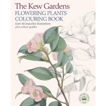 Kew Gardens Flowering Plants Colouring Book (Kew Gardens Arts & Activities)