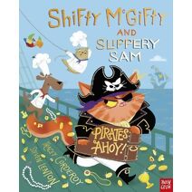 Shifty McGifty and Slippery Sam: Pirates Ahoy! (Shifty McGifty and Slippery Sam)