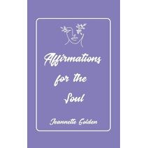 Affirmations for the Soul