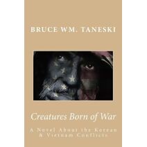 Creatures Born of War (Creatures Born of War)