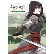 Assassin's Creed: Blade of Shao Jun, Vol. 3 (Assassin's Creed: Blade of Shao Jun)