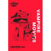Vampire Movies (Close-Ups)