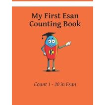 My First Esan Counting Book (Creating Safety with Esan)