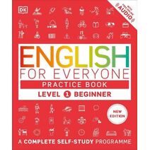 English for Everyone Practice Book Level 1 Beginner (DK English for Everyone)