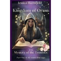 Kingdom of Orion & the mystery of 'the Troubles'