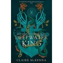Deepwater King (Deepwater Trilogy)