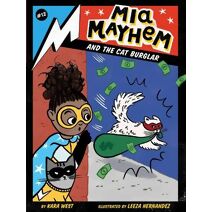 Mia Mayhem and the Cat Burglar (Mia Mayhem)